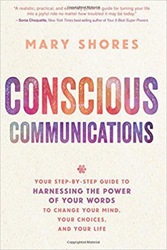 Conscious Communications by Mary Shores