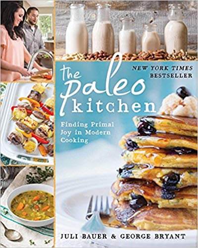 The Paleo Kitchen by Juli Bauer and George Bryant