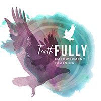 Truth-Fully Empowerment Training with Rose Cole